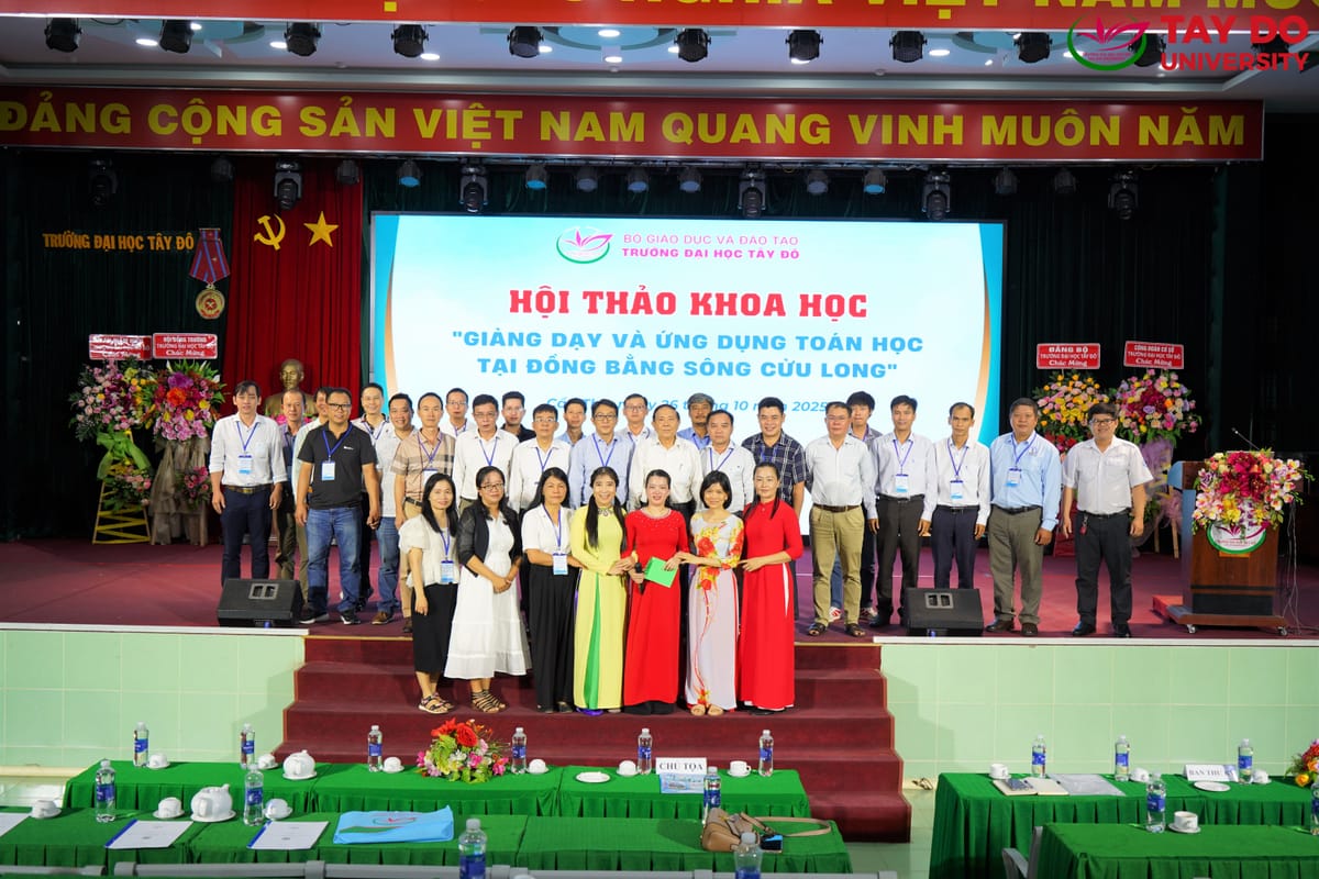 Trường Đại học Tây Đô tổ chức Hội thảo Khoa học “Giảng dạy và Ứng dụng Toán học tại Đồng bằng Sông Cửu Long”