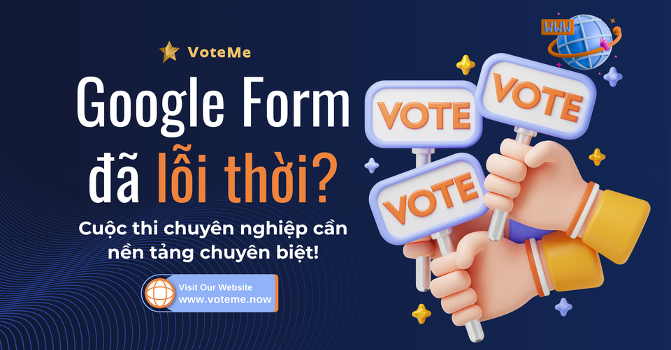 Cuộc thi bằng Google Form, Strawpoll,… liệu còn phù hợp?
