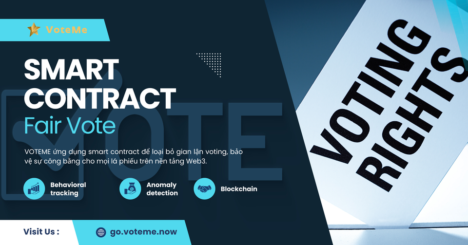 Smart Contract: Vũ khí bí mật của VOTEME để chống gian lận voting